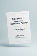 E-Commerce Warehouse Compliance Package (UK HSE Aligned) SOP